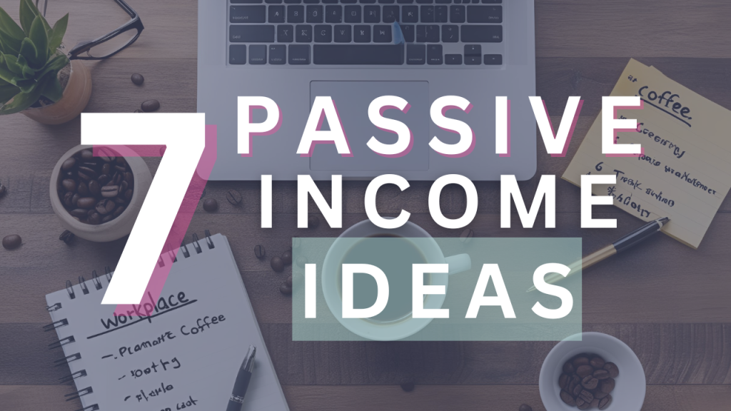 7 Passive Income Ideas for Freelancers to Make Money While Sleeping